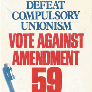 "Defeat compulsory unionism vote against amendment 59" flyer with blue and red text on white background
