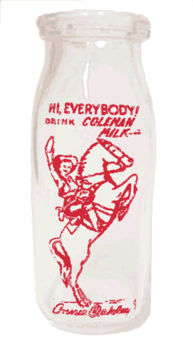glass bottle with red print and design "Hi Everybody! Drink Coleman Milk" girl rides rearing horse and waves "Annie Oakley"