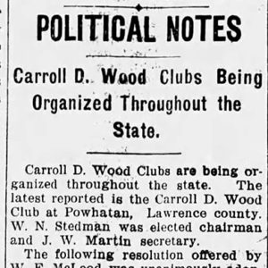 "Political Notes Carroll D Wood Clubs being organized throughout the State" newspaper clipping