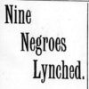 "Nine Negroes Lynched" newspaper clipping