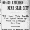 "Negro lynched near Star City" newspaper clipping