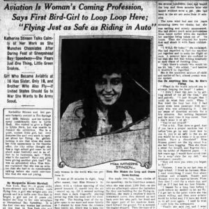 "Aviation is woman's coming profession says first bird-girl to loop loop here: flying just as safe as riding in auto" newspaper clipping