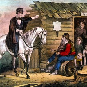 White man on a white horse talking to a white family outside a log cabin with the word "Whisky" written above the front door