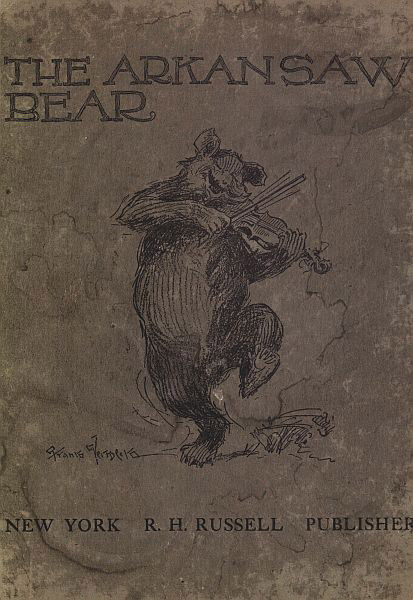 Bear playing a fiddle on cover of book with "The Arkansaw Bear" written above him