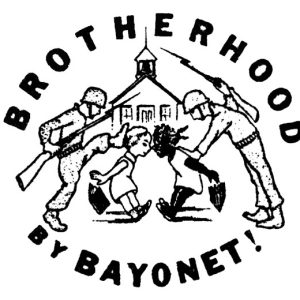 "Brotherhood by Bayonet!" logo with two soldiers pushing a black child and a white child together