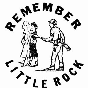 "Remember Little Rock" logo with soldier and white women on it