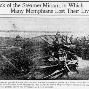 "Wreck of the steamer Miriam in which many Memphians lost their lives" newspaper clipping with photograph
