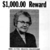 white woman in glasses on reward poster labeled, "$1,000 Reward Mrs. Clyde (Maud) Crawford. "