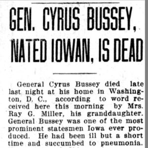 "General Cyrus Bussey, Nated Iowan, Is Dead" newspaper clipping