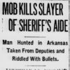 "Mob kills slayer of Sheriff's aide" newspaper clipping