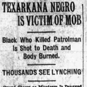 "Texarkana Negro is victim of mob" newspaper clipping