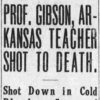 "Professor Gibson Arkansas teacher shot to death" newspaper clipping