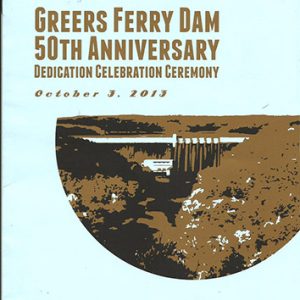 "Greers Ferry Dam Fiftieth anniversary" program cover with picture of concrete dam and countryside on it