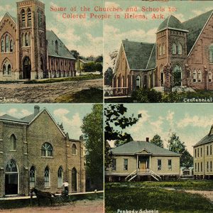 Post card with "Some of the Churches and Schools for Colored People in Helena Arkansas" written above photos of four different brick church and school buildings