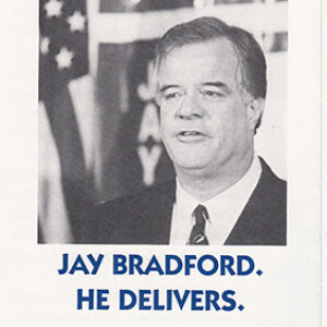 White man in suit and tie with flag behind him on "Jay Bradford He Delivers" brochure
