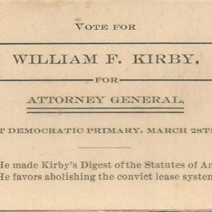 "Vote for William F Kirby" campaign card with text only