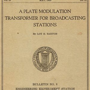 "A Plate Modulation Transformer for Broadcasting Stations" bulletin cover with University of Arkansas seal