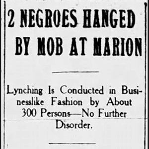 "2 Negroes hanged by mob at Marion" newspaper clipping