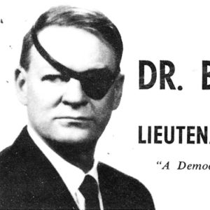 White man with eye patch on campaign flyer "Elect Dr. Bob Riley Your Lieutenant Governor"
