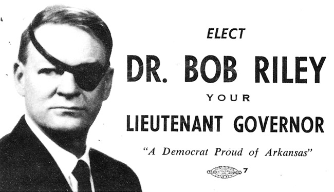 White man with eye patch on campaign flyer "Elect Dr. Bob Riley Your Lieutenant Governor"