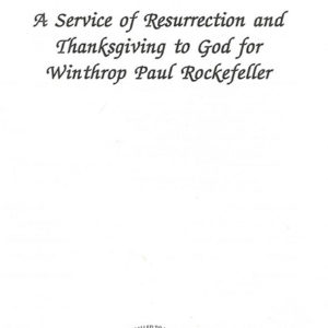 "A Service of resurrection and thanksgiving to God for Winthrop Paul Rockefeller" on program with location text below it