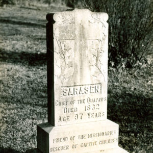 Grave marker bearing the inscription "Sarasen, Chief of the Quapaws, Died 1832, Age 97 Years, Friend of the Missionaries, Rescuer of Captive Children"
