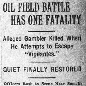 "Oil field battle has one fatality" newspaper clipping