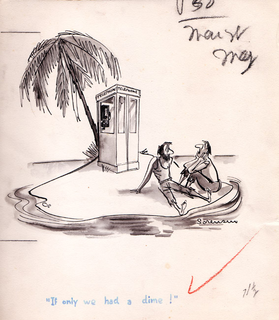 cartoon two men on a desert island with phone booth, caption "if only we had a dime"