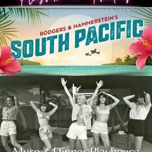 "Flashback Friday Rodgers & Hammerstein's South Pacific" advertisement with planes beach scene and white women dancing on it dated 1981