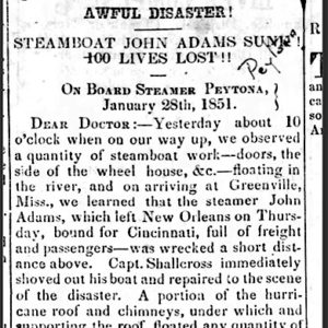 "Awful disaster! Steamboat John Adams sunk! 100 lives lost!" newspaper clipping