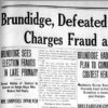 "Brundidge Defeated on Face of Return Charges Fraud and Contests the Election" newspaper clipping