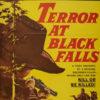 White men in western clothing with guns and white woman on yellow poster with red text "Terror at Black Falls"