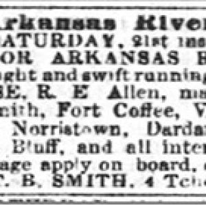 "Arkansas River leaves on Saturday 21st instant at 5 p. m." newspaper clipping