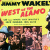 "West of the Alamo" advertisement listing actors photographs cowboy on horse comical man and band