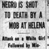 "Negro is shot to death by a mob at Helena" newspaper clipping