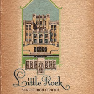 Book cover labeled "Little Rock Senior High School" with school entrance and stone carving illustration