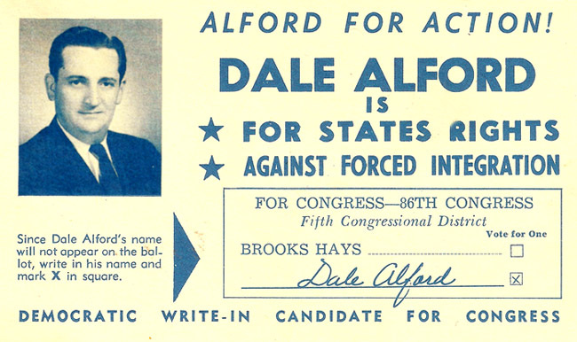Flyer instructing voters how to vote for Dale Alford, also noting "Dale Alford Is For States Rights Against Forced Integration"