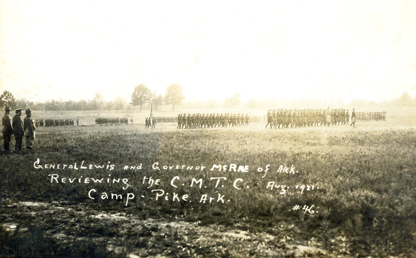 Military formation in field with notation "General Lewis and Governor McRae of Ark. reviewing the C.M.T.C. Aug. 1921. Camp Pike. Ark. #46."