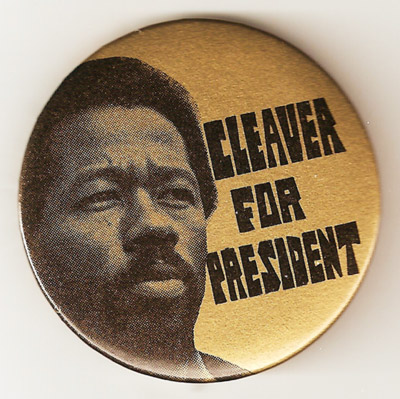 button with African American man "Cleaver for President"
