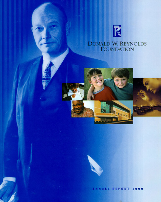 "Donald W Reynolds Foundation Annual Report 1999" cover with eponymous portrait and smaller photos