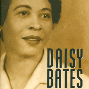 Book cover young African-American woman with black and orange text "Daisy Bates Civil Rights Crusader from Arkansas"