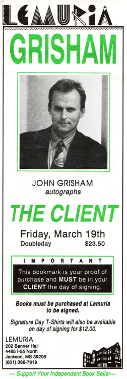 "Lemuria" bookseller, Jackson, Mississippi, bookmark ticket for "John Grisham" book signing with portrait, date, price