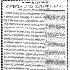 "Resolutions passed by the convention of the people of Arkansas on the twentieth day of March 1861" document in three columns with border art
