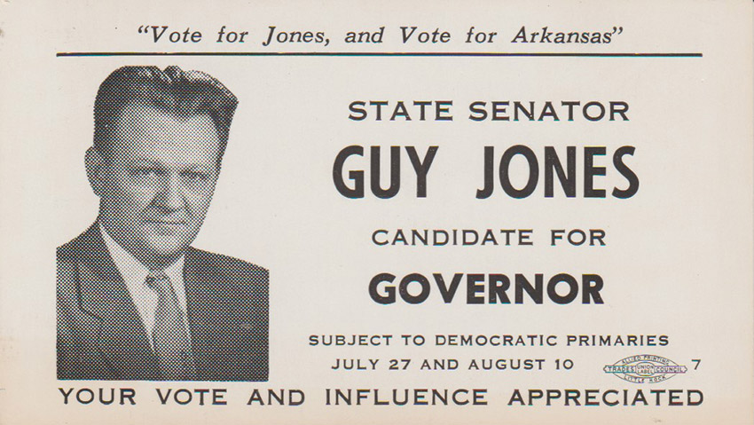 "Vote for Jones and vote for Arkansas" campaign card picturing white man with slicked back parted hair and a suit jacket and tie