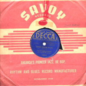 Vinyl record in paper sleeve saying "Savoy"