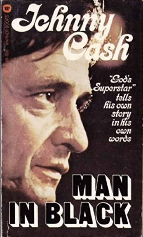 Book cover "Man in Black" showing Cash's face and the words "God's superstar tells his own story in his own words"