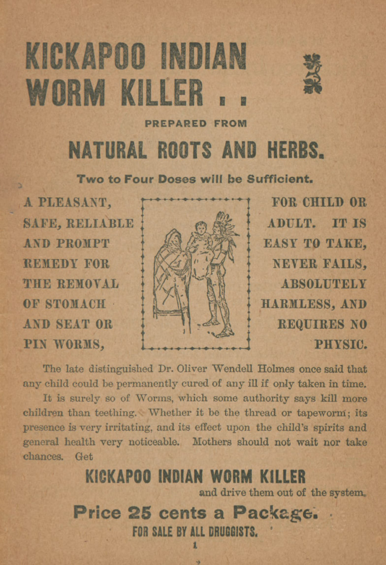 "Kickapoo Indian Worm Killer" flyer showing a drawing of a man in a headdress holding a child