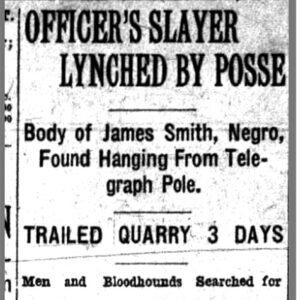 "Officer's Slayer Lynched by Posse" newspaper clipping